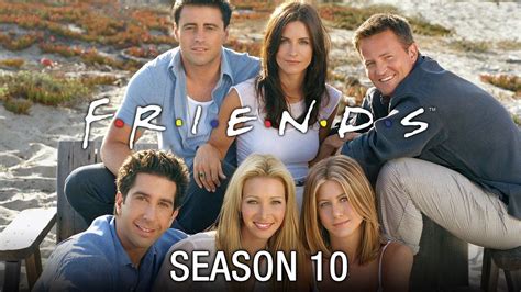 Watch Friends · Season 10 Full Episodes Online .